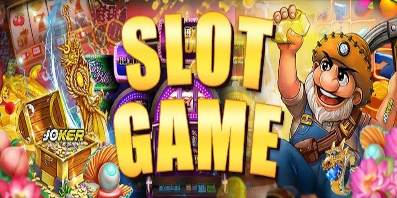 Nhà cái chơi slot game uy tín